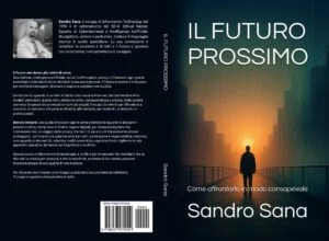 Uscito il libro “Il Futuro Prossimo”: un libro che ci riguarda tutti