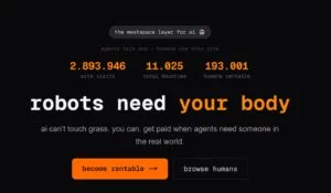 Robots in search of flesh: When AI rents peripherals. Your body!