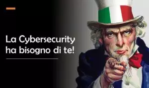 Come entrare nel mondo della cybersecurity: La sicurezza informatica ha bisogno di te!